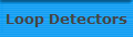Loop Detectors